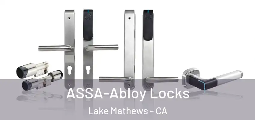  ASSA-Abloy Locks Lake Mathews - CA