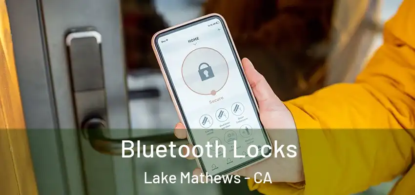  Bluetooth Locks Lake Mathews - CA