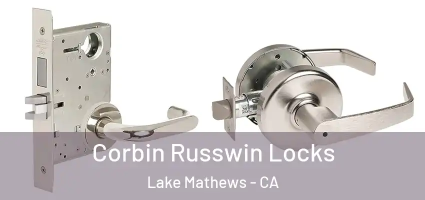  Corbin Russwin Locks Lake Mathews - CA